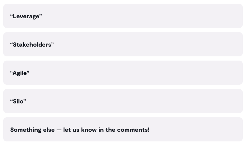 Poll: Which workplace buzzword do you hear the most?