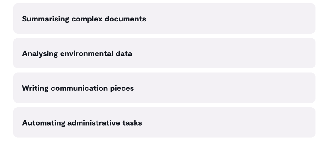 Poll answer options: Summarising complex documents, analysing environmental data, writing communication pieces, automating administrative tasks
