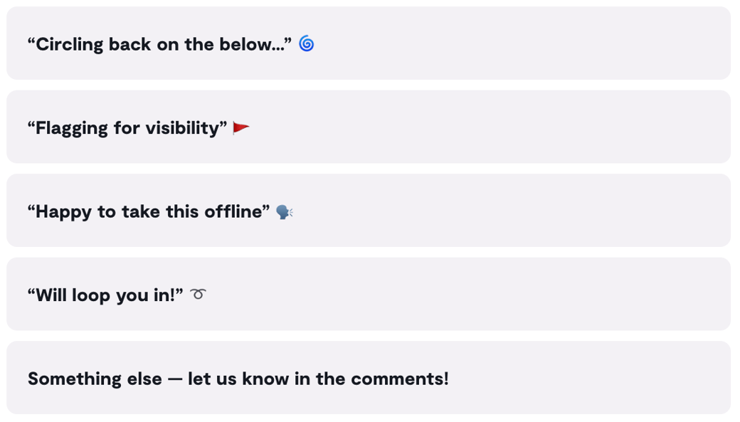 Poll:&nbsp;Which phrase do you say at work more than you'd like to admit?